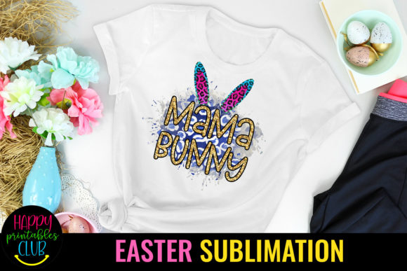 Download Mama Bunny-Easter Sublimation Designs - Sublimation Collection