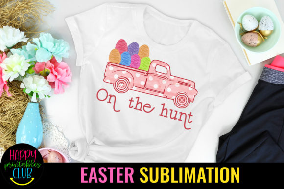 Download On the Hunt Easter Sublimation Designs - Sublimation Collection