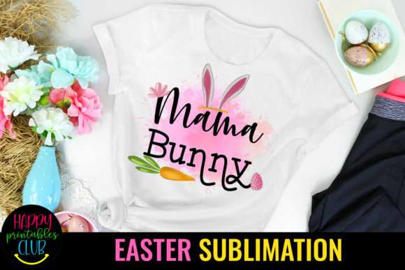 Download Mama Bunny-Easter Sublimation Designs - Sublimation Collection