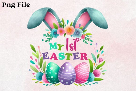Download My 1st Easter Sublimation PNG - Sublimation Collection